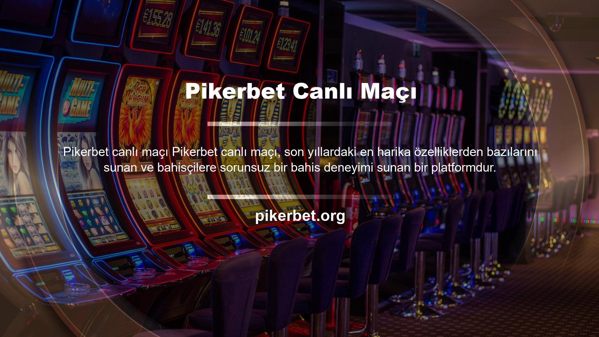 Pikerbet, resmi web sitesinde canlı spor, canlı casino ve diğer oyunları sunmaktadır